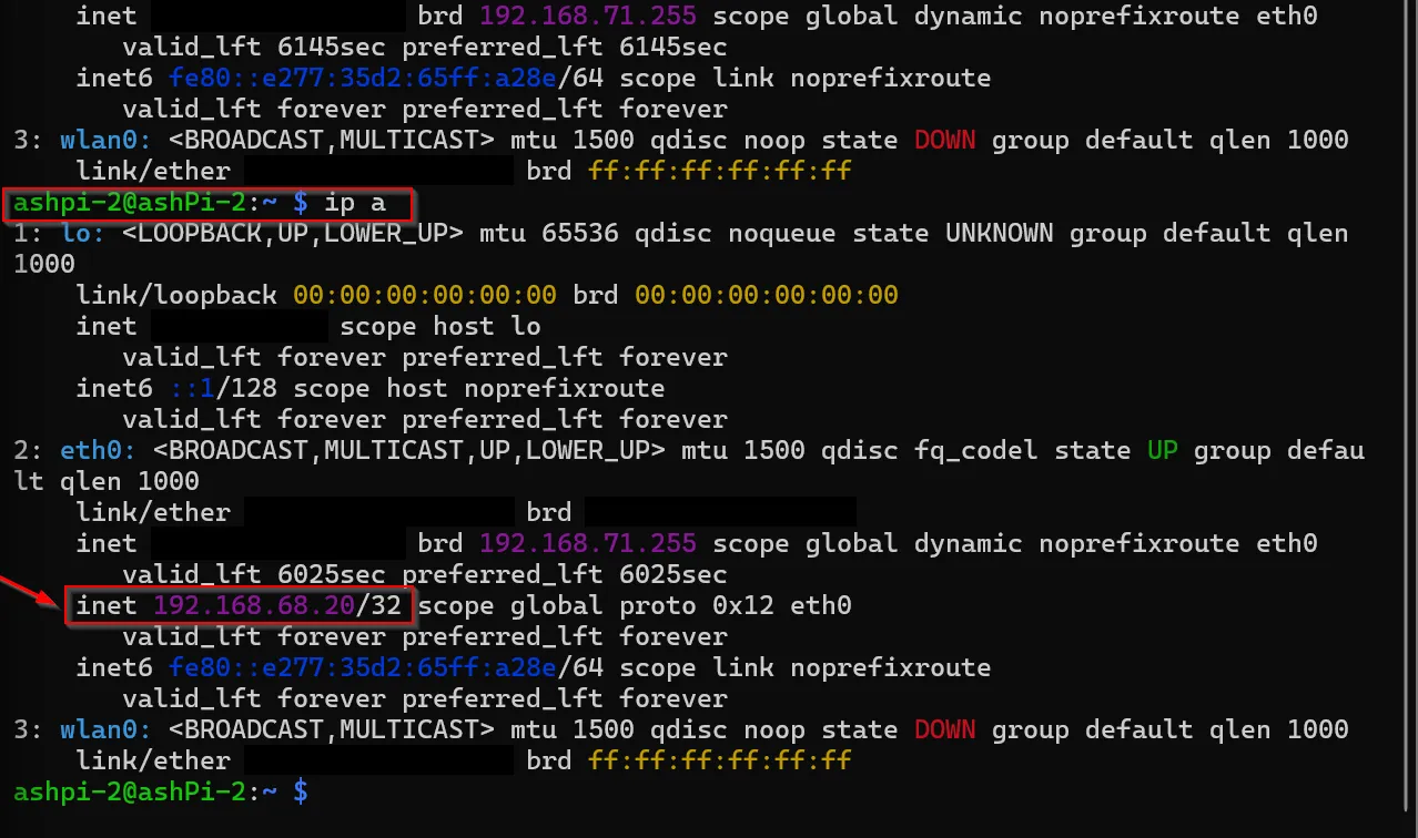 ip a on ashpi-2, the backup node, right after keepalived was stopped
on ashpi-1: inet 192.168.68.20/32 is now bound to eth0, so the VIP has
moved